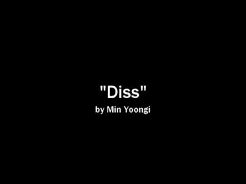 SUGA (Min Yoongi) - Diss