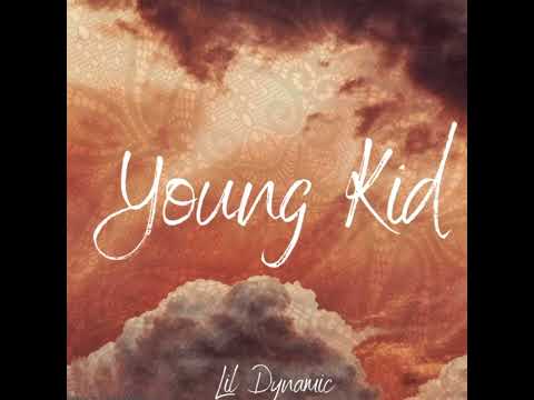 Lil Dynamic - Young Kid (official audio)