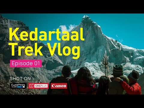 Kedartaal Trek Vlog Episode 01 | Devbhoomi Uttarakhand| Trek