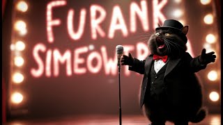 Where You Go, I Go - Furank Simeowtra 😻🎷 Official Meowsic Video