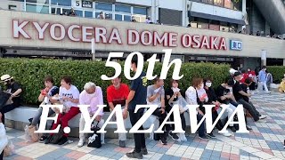 【 50th 】E.YAZAWA premiere Live No.15(2022.10.13)