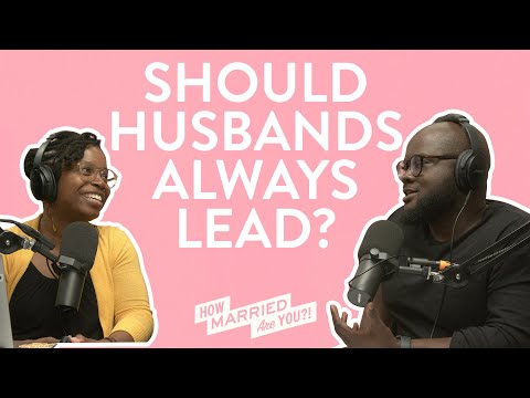 Should A Husband Always Lead? #HMAY Ep.176