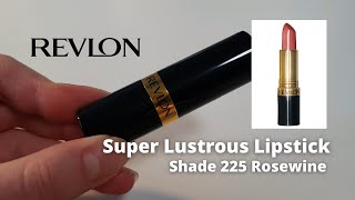 REVLON SUPER LUSTROUS LIPSTICK 225 ROSEWINE/ Let's Swatch It