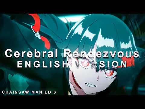 Cerebral Rendezvous (English Cover)「Chainsaw Man ED 6」【Will Stetson】「Kanaria」