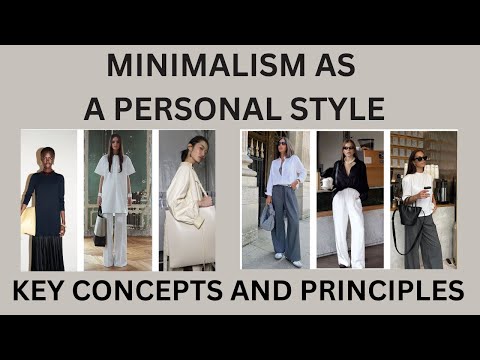 Minimalism as a Personal Style in Fashion. How to Create an Elevated Minimalist Look?