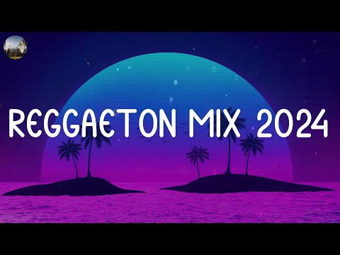 REGGAETON MIX 2024 🔥 LATINO MIX 2024 LO MAS NUEVO 💧 MÚSICA LATINA PARA FIESTAS CALIENTES