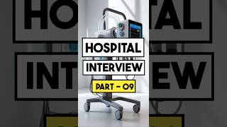 Hospital Interview Quiz Part-09 #nursingquiz