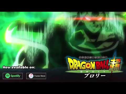 Dragon Ball Super Broly - Broly Transforms Theme [Extended Cover]