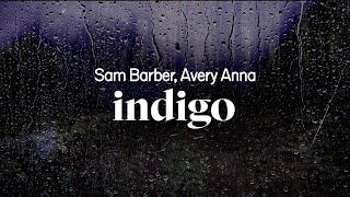 sam barber, avery anna - indigo (lyrics)