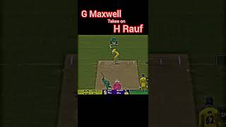 G Maxwell takes on H Rauf #rc24 #cricket #urcristiano #rc24newupdate #realcricketswipe