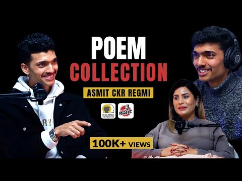 POEM COLLECTION - Asmit CKR Regmi  | Poem Clips | On Air with Saaz | Unfiltered Confessions