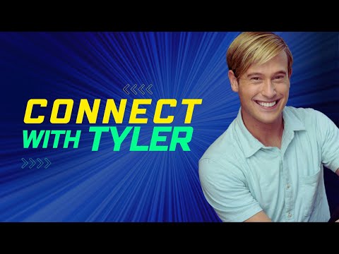 Connect with Tyler