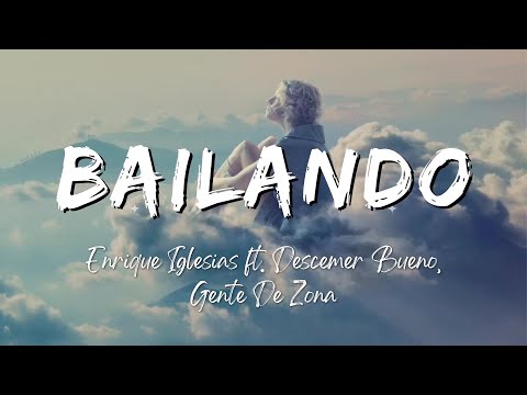 Enrique Iglesias - Bailando ft. Descemer Bueno, Gente De Zona (Lyrics/Letra)