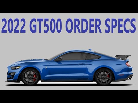 My 2022 Shelby GT500 Order Spec