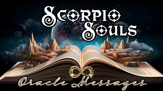 SCORPIO- HELP FROM ABOVE GETS WILD, & YOU'RE GOING TO BE HARD TO RESIST, But BIDE YOUR TIME