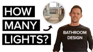 How Much Light for a Bathroom?