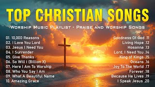 Top Christian Songs 2025 - Worship Music Playlist | Praise and Worship Songs