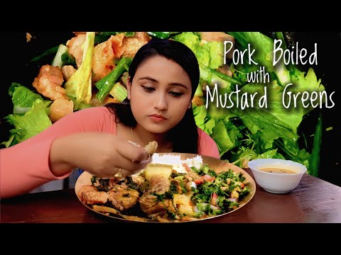 Pork without Cooking Oil & Masala - cooking & eating boiled Pork with Mustard Greens / Lai Patta