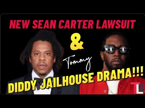 Diddy Jailhouse Drama & New Sean Carter Lawsuit