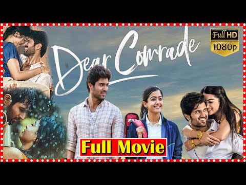 Dear Comrade Love Action Hit Telugu Full Movie || Vijay Deverakonda | Rashmika || Orange 70MM Movies