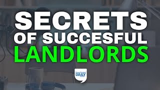 Secrets of Successful Landlords: 8 Things Profitable Landlords Do Differently | Daily Podcast