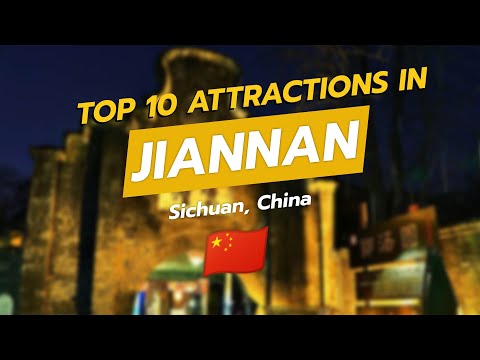 🌟 Discover Jiannan: Top 10 Must-See Attractions in Sichuan! 🏯🐼