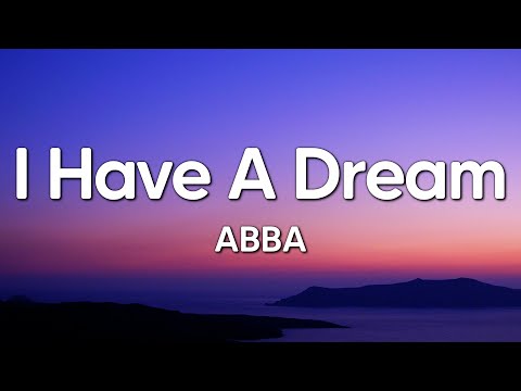 ABBA - I Have A Dream (Lyrics)