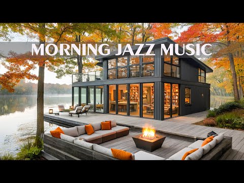 Smooth Autumn Jazz - Morning Jazz Piano Coffee Music and Upbeat Bossa Nova Piano for Energy the day