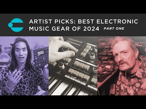 Artist Picks: Best Music Gear of 2024 (Part 1)