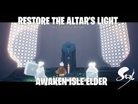 Restore Altars Light and Awaken Temple's Elder Sky Children of The Light