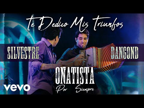 Silvestre Dangond - Te Dedico Mis Triunfos (Video Oficial)