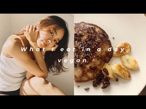 What I eat in a day｜vegan【1日ヴィーガン生活】