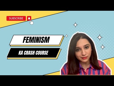 Crash Course in Feminism