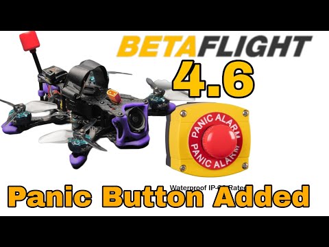 Betaflight 4.6 'Panic Button' – Never Crash Your FPV Drone Again! 🛸🚀