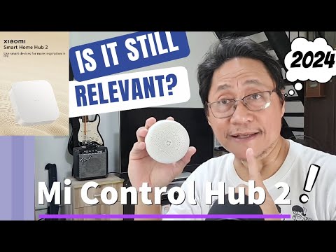 How To Keep Mi Control Hub 2 Still Relevant in 2024 | Home Security Automation