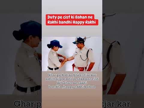 cisf ki bahan ne bandha  cisf bhai ko Rakhi #happyrakhi #shortvideo #atuldancerofficial #ytshorts