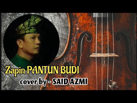 Zapin PANTUN BUDI cover by - Said Azmi (official music video)