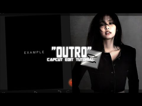 OUTRO TUTORIAL || ON CAPCUT