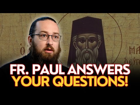 Ask An Orthodox Priest #18: Do Orthodox Believe "Good Works" SAVE us?!