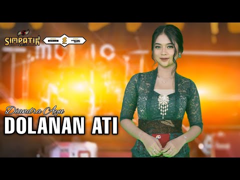 DIANDRA AYU - DOLANAN ATI - SIMPATIK MUSIC