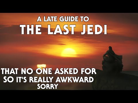 A Guide to The Last Jedi (for the Star Wars Fan Base)