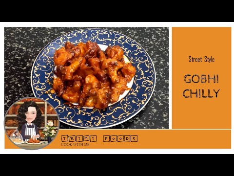 GOBHI CHILLY | गोभी चिल्ली  | STREET FOOD | Ghar Ka Khana | Homemade Food | My style |