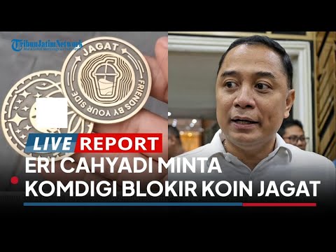 BREAKING NEWS! Wali Kota Surabaya, Eri Cahyadi Minta Kementrian Komdigi Blokir Koin Jagat