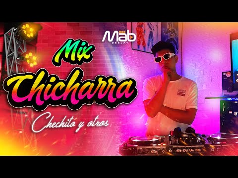 Mix Chicharra 2023  - Chechito, Saico, Chacalon JR, Claveles De La cumbia, Centella.