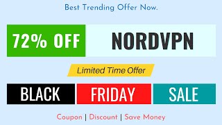 NordVPN Black Friday Sale 2024 - 72% OFF