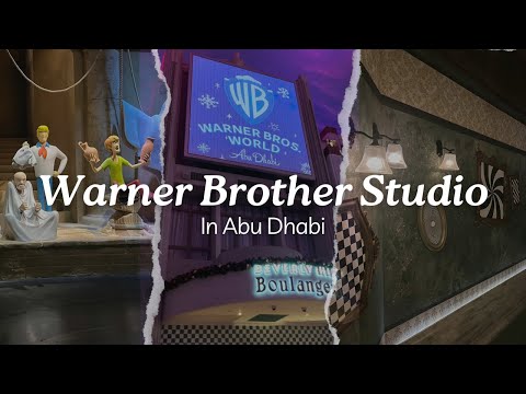 Warner Brother Studio in Abu Dhabi I UAE Series