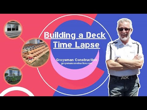 Building a Deck: Time Lapse - Groysman Construction