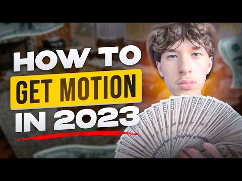 How To Get Motion In 2023 Without A Job