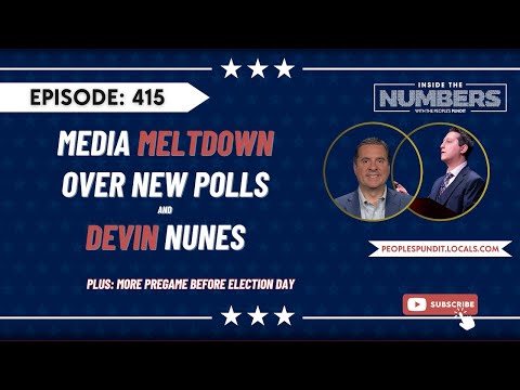 Media Meltdown Over New Polls, Devin Nunes | Inside The Numbers Ep. 415