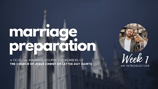 Lesson 1 -  Busting Common Cultural Marriage Myths | Mormon Marriage Preparation